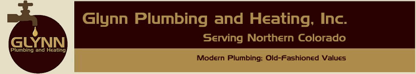 Glynn Plumbing and Heating Serving Northern Colorado